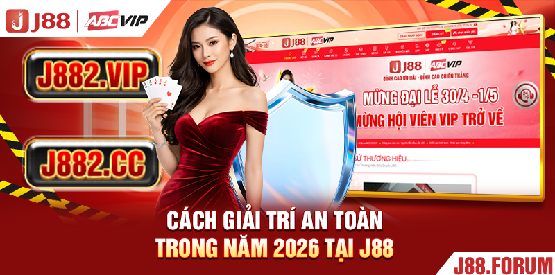 J88 Uy Tín Không? 5 Tiêu Chí Đánh Giá Minh Bạch Chuẩn Nhất Cách giải trí an toàn trong năm 2026 tại J88