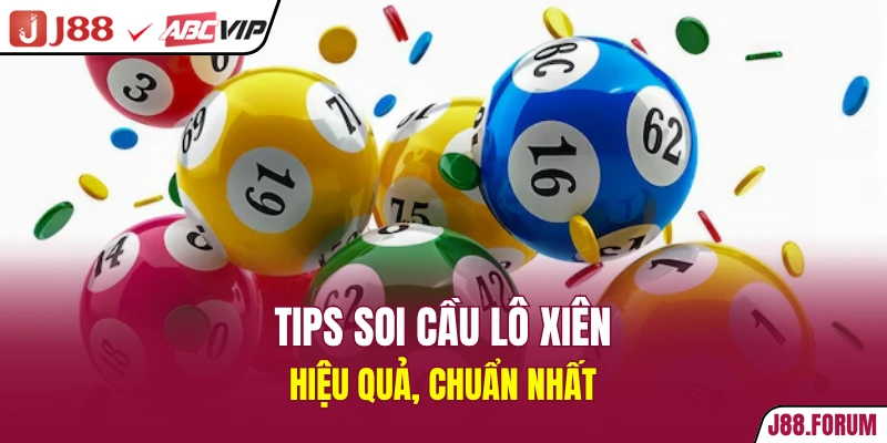 Bật Mí Các Cách Soi Cầu Lô Xiên Chuẩn Nhất 2026 Tips soi cầu lô xiên hiệu quả, chuẩn nhất